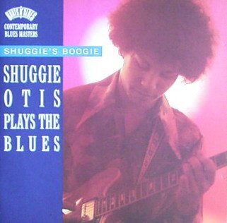 Shuggie's Boogie: Shuggie Otis Plays the Blues